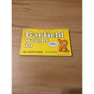 Garfield Weighs In: His Fourth Book By Jim Davis